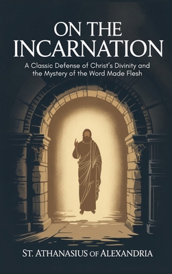 On the Incarnation by Athanasius: A Classic Def... 9371235179 Book Cover