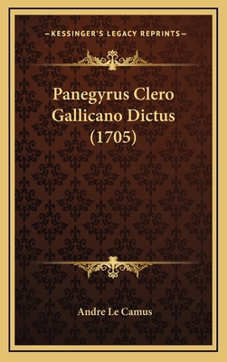 Panegyrus Clero Gallicano Dictus (1705) [Latin] 116899571X Book Cover
