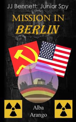 Mission in Berlin 0990394387 Book Cover