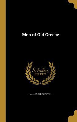 Men of Old Greece 1373697369 Book Cover