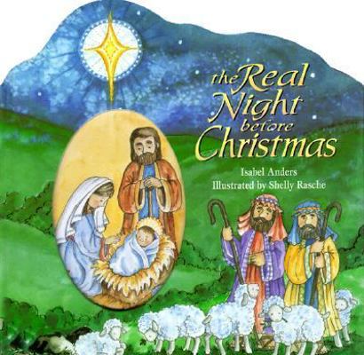 The Real Night Before Christmas: Luke 2:8-20 057005480X Book Cover