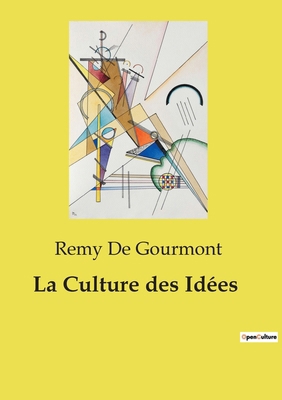 La Culture des Idées [French]            Book Cover