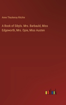 A Book of Sibyls. Mrs. Barbauld, Miss Edgeworth... 3385326494 Book Cover