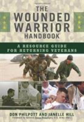 The Wounded Warrior Handbook: A Resource Guide ... 160590693X Book Cover