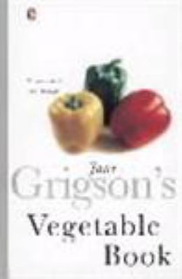 Jane Grigsons Vegetable Book 0140273239 Book Cover
