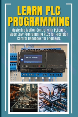 Learn PLC Programming: Mastering Motion Control... B0D9SK5ZML Book Cover