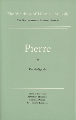 Pierre, or the Ambiguities: Volume Seven, Schol... 0810102676 Book Cover