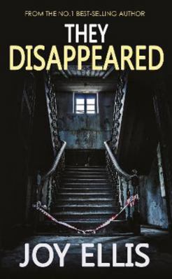 THEY DISAPPEARED a gripping crime thriller full... 1789316286 Book Cover