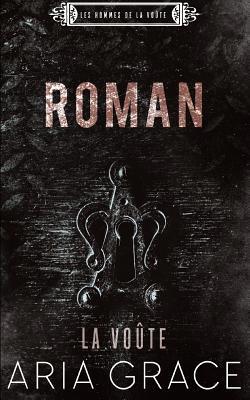 La Voûte; Roman [French] 1092998047 Book Cover