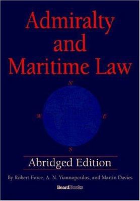 Admiralty and Maritime Law 1587982900 Book Cover