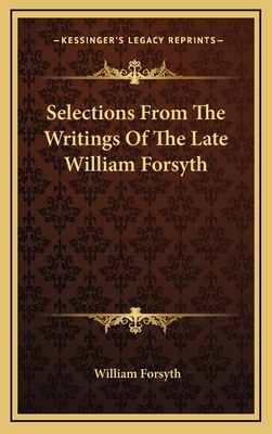 Selections from the Writings of the Late Willia... 1163676357 Book Cover