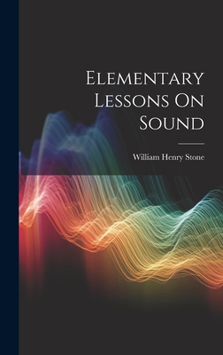 Elementary Lessons On Sound 1020673931 Book Cover