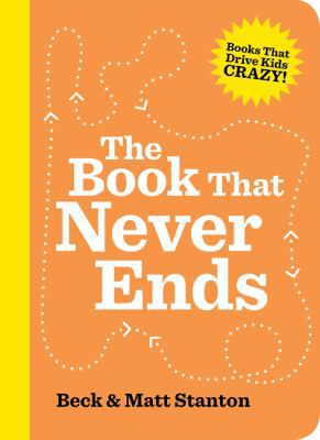 The Book That Never Ends (Books That Drive Kids... 0733337996 Book Cover