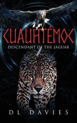 Cuauhtémoc: Descendant of the Jaguar 164753061X Book Cover