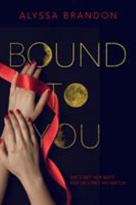 Bound to You 1250101727 Book Cover