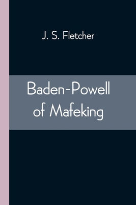Baden-Powell of Mafeking 9354544274 Book Cover