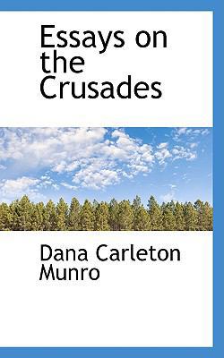 Essays on the Crusades 1103828703 Book Cover