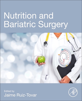 Nutrition and Bariatric Surgery 0128229225 Book Cover