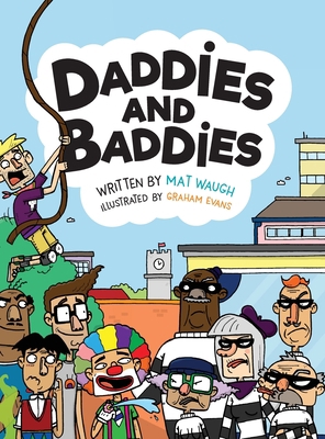 Daddies and Baddies 1912883155 Book Cover