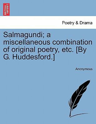 Salmagundi; A Miscellaneous Combination of Orig... 1241033129 Book Cover