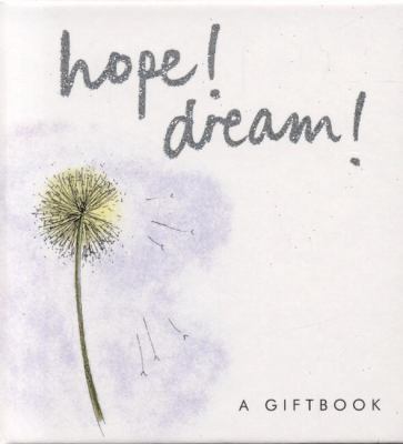 Hope! Dream! 1861875614 Book Cover