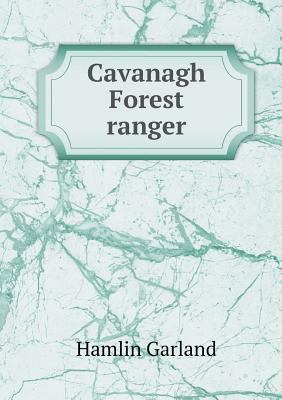 Cavanagh Forest Ranger 5518439768 Book Cover