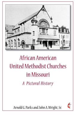 African American United Methodist Churches in M... 1105647595 Book Cover
