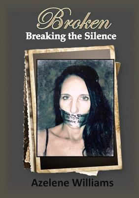BROKEN Breaking the Silence 0646945459 Book Cover