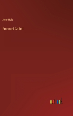 Emanuel Geibel [German] 3368466453 Book Cover