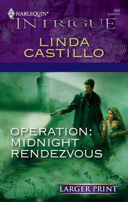 Operation: Midnight Rendezvous [Large Print] 0373887140 Book Cover