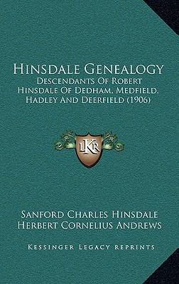 Hinsdale Genealogy: Descendants Of Robert Hinsd... 1166115151 Book Cover