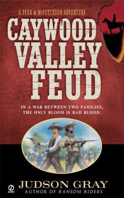Caywood Valley Feud (Penn & Mccutcheon) 0451206568 Book Cover