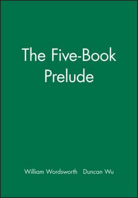 The Five-Book Prelude 0631205497 Book Cover