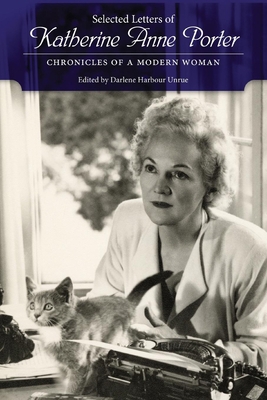 Selected Letters of Katherine Anne Porter: Chro... 1628461756 Book Cover