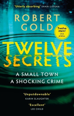 Twelve Secrets: The Sunday Times bestselling th... 0751582778 Book Cover