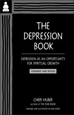 The Depression Book: Depression as an Opportuni... 0991596366 Book Cover