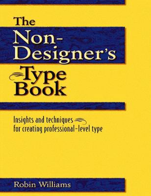 The Non-Designer's Type Book 0201353679 Book Cover