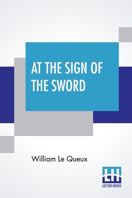 At The Sign Of The Sword: A Story Of Love And W... 9354201202 Book Cover