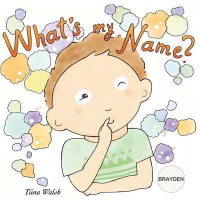 What's my name? BRAYDEN 1977581145 Book Cover