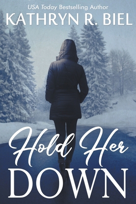 Hold Her Down 1949424367 Book Cover