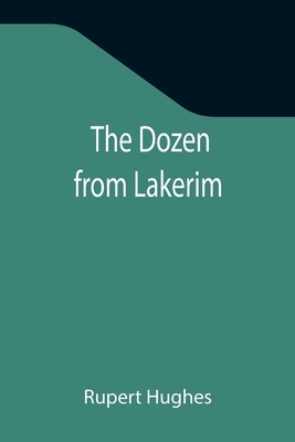The Dozen from Lakerim 935534208X Book Cover