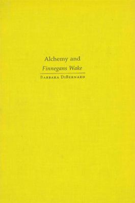 Alchemy and Finnegans Wake 0873953886 Book Cover