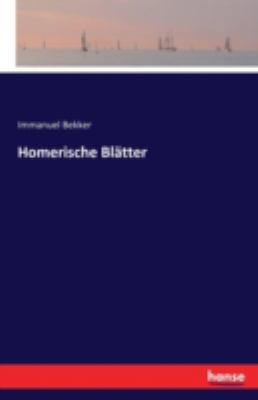 Homerische Blätter [German] 3741119946 Book Cover