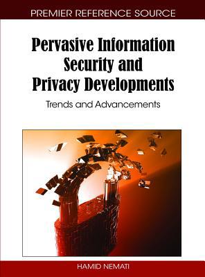 Pervasive Information Security and Privacy Deve... 1616920009 Book Cover