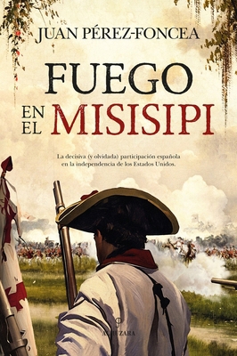 Fuego En El Misisipi [Spanish] 841052189X Book Cover