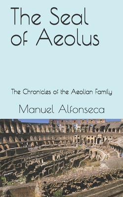 The Seal of Aeolus B0851M28PV Book Cover