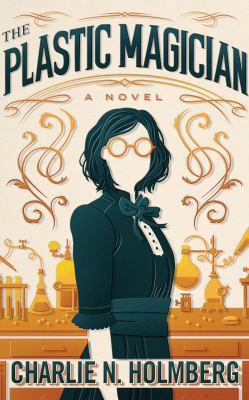 The Plastic Magician 154365827X Book Cover