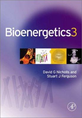 Bioenergetics, Third Edition 0125181213 Book Cover