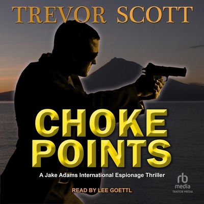 Choke Points B0FLJ612Z8 Book Cover