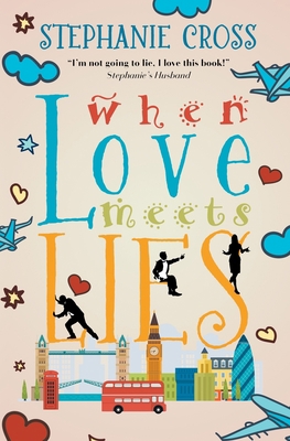 When Love Meets Lies 1999974921 Book Cover